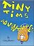Tiny Tim's Adventures