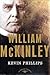 William McKinley: The American Presidents Series: The 25th President, 1897-1901