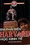 Em phải đến Harva...