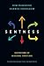 Sentness: Six Postures of M...