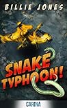 Snake Typhoon! by Billie Jones Snake Typhoon! by Billie Jones