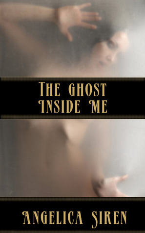 The Ghost Inside Me