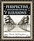 Perspective and Other Optical Illusions (Wooden Books)