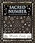 Sacred Number: The Secret Q...