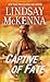 Captive of Fate by Lindsay McKenna