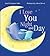I Love You Night and Day