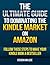 KINDLE BOOKS: Kindle Marketing: Kindle Marketing Secrets Revealed to Make Your Kindle Book a Bestseller in 7 Days (Marketing, Make Money, Passive Income, ... Internet Marketing, Online Business 1)