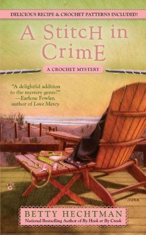A Stitch in Crime (Crochet Mystery, #4)