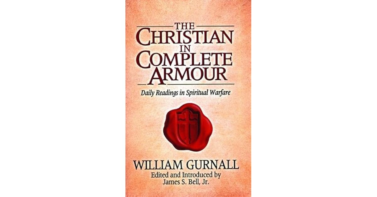 The Christian in Complete Armour: Daily Readings in Spiritual Warfare