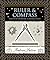 Ruler and Compass: Practical Geometric Constructions (Wooden Books, 34)
