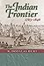 The Indian Frontier, 1763-1846 by R. Douglas Hurt