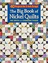 The Big Book of Nickel Quilts: 40 Projects for 5-Inch Scraps Book cover for The Big Book of Nickel Quilts: 40 Projects for 5-Inch Scraps