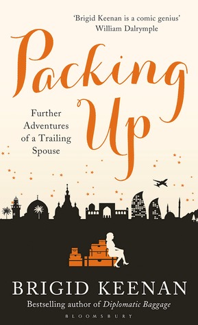 Packing Up: Further Adventures of a Trailing Spouse (Hardcover)