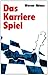 Das Karrierespiel by Werner Ablass