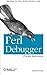 Perl Debugger Pocket Reference