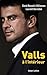 Valls, à l'intérieur (French Edition)