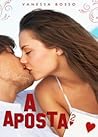 A Aposta 2 by Vanessa Bosso