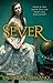 Sever (The Chemical Garden,...