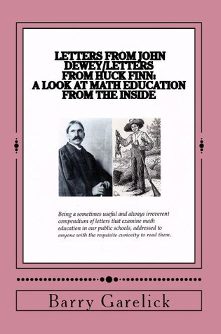 Letters from John Dewey Letters from Huck Finn