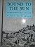 Bound to the Sun: The Story...