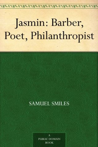 Jasmin: Barber, Poet, Philanthropist (Kindle Edition)