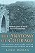 The Anatomy of Courage by Charles McMoran Wilson