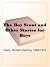 The Boy Scout and Other Stories for Boys