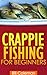 Crappie Fishing for Beginners