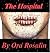 The Hospital: A Debut Ficti...