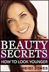 Beauty: Beauty Secrets for Anti Aging