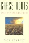 Grass Roots: The Universe of Home (The World As Home)