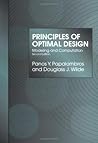 Principles of Optimal Design: Modeling and Computation (Volume 0) Principles of Optimal Design: Modeling and Computation (Volume 0)