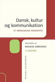 Dansk kultur og kommunikation - Et pædagogisk perspektiv (Hardcover)
