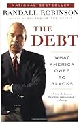 The Debt: What America Owes to Blacks