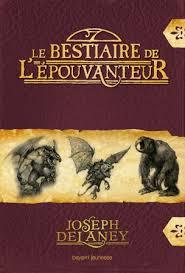 Le bestiaire de l'épouvanteur