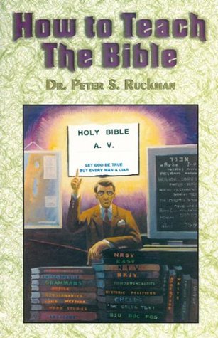 How to Teach The Bible (Kindle Edition)