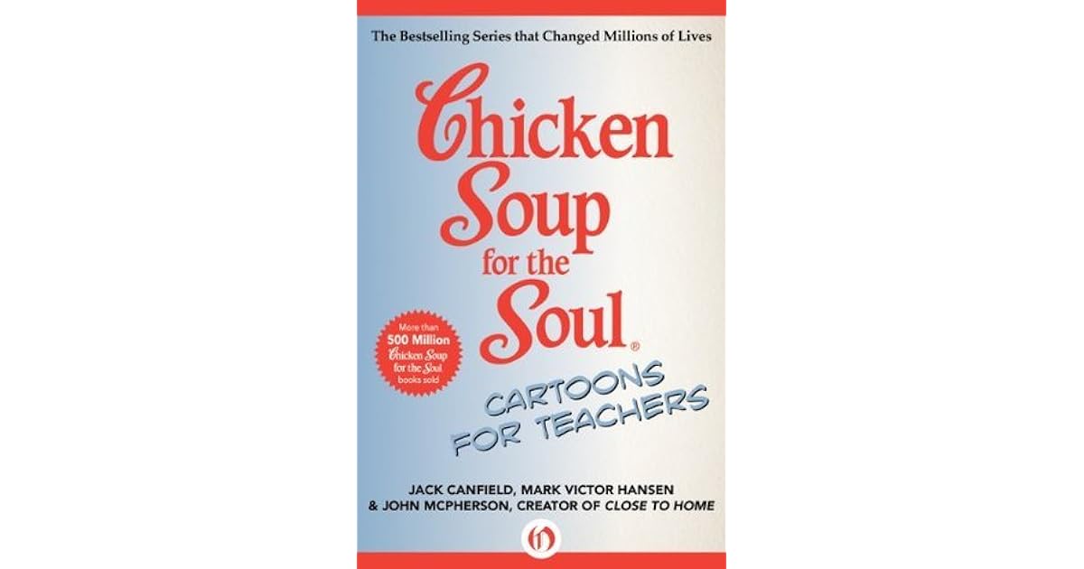 Chicken Soup for the Soul Cartoons for Teachers by Jack Canfield
