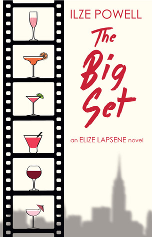 The Big Set (Elize Lapsene Series, #1)