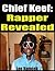 Chief Keef Rapper Revealed