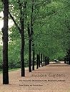 Invisible Gardens: The Search for Modernism in the American Landscape