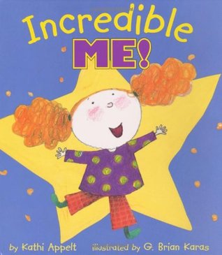 Incredible Me! (Hardcover)
