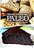Paleo Bread and Dessert - Delicious, Quick & Simple Recipes