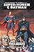Super-Homem e Batman: Poder Absoluto (Super-Heróis DC Comics Série II, #10)