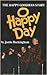 O Happy Day: The Happy Good...