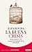 La Buena Crisis
