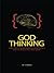 God-Thinking: Every Juror's Moral Brain, Religious Beliefs, and Their Effects on a Trial Verdict