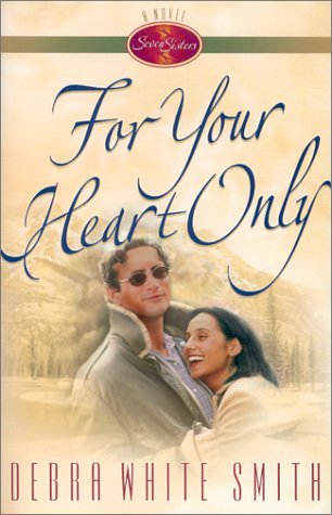 For Your Heart Only (Seven Sisters, #5)