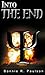 Into the End (Into the End, #1)