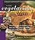 The Vegetarian Meat & Potatoes Cookbook: 275 Hearty and Healthy Meat-Free Recipes