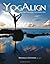 YogAlign, Pain-free Yoga from Your Inner Core (Book with DVD)
